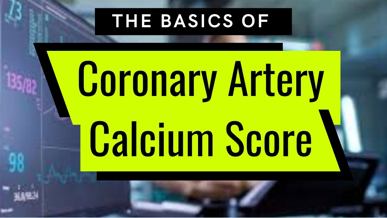 What Your Coronary Artery Calcium Score Means