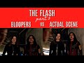 The Flash : Bloopers VS Actual Scene (part 3)