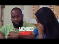 Mended Heart Latest Nollywood Movie Review MOVIE RECAP Nigerian Movies 2023