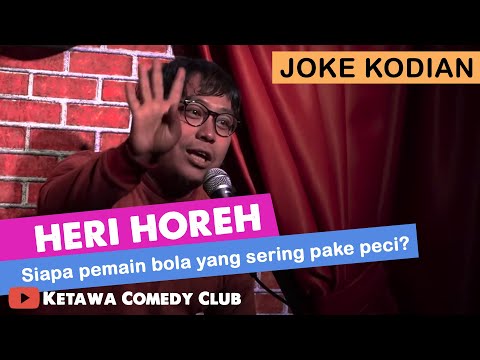 JOKE KODIAN - HERI HOREH - Siapa pemain bola yang sering pake peci