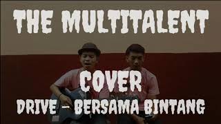 Download lagu Drive - Bersama Bintang (cover) mp3