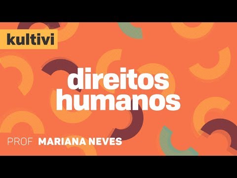 Direitos Humanos | Kultivi - Direitos Humanos na Constituição Federal | CURSO GRATUITO