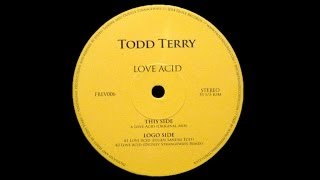 Todd Terry - Love Acid (Dudley Strangeways Remix)