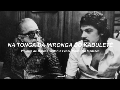 A Tonga da Mironga do Kabuletê - Toquinho