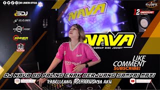 Download lagu DJ NAVA BB PALING ENAK BERJUANG SAMPAI MATI | PABELLEANG | SEHARUSNYA AKU mp3