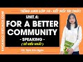 Tiếng Anh lớp 10 Unit 4: For a better community - Speaking - trang 46| Global success