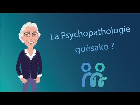 Qu'est ce que la psychopathologie ?