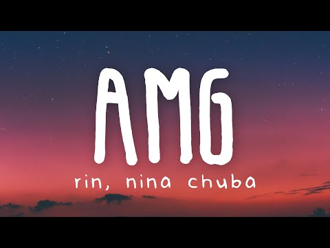 RIN, Nina Chuba & Miksu / Macloud - AMG (Lyric Video)