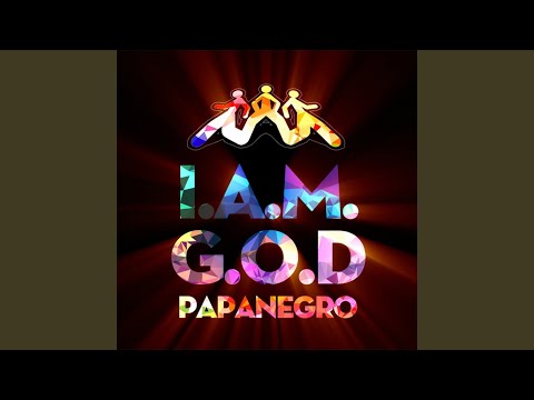 I.A.M.G.O.D.