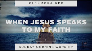 When Jesus Speaks to your Faith