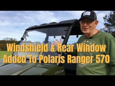 Polaris Ranger 570 Windshield & Rear Window Installation