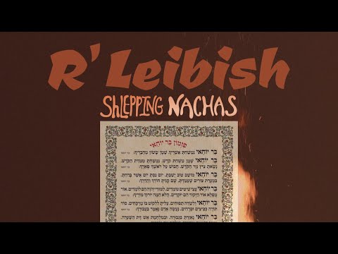 Bar Yochai - R’ Leibish feat. Shlepping Nachas