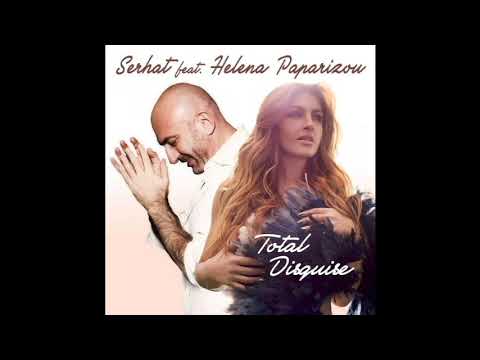 Serhat Feat. Helena Paparizou - Total Disguise (Extended Version)