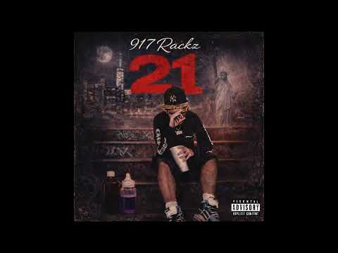 917 Rackz - "21" (Full Mixtape)
