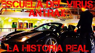 Escuela del Virus Antrax - La historia real del corrido