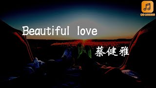 Download lagu 蔡健雅 Beautiful Love Love s beautiful so beaut... mp3