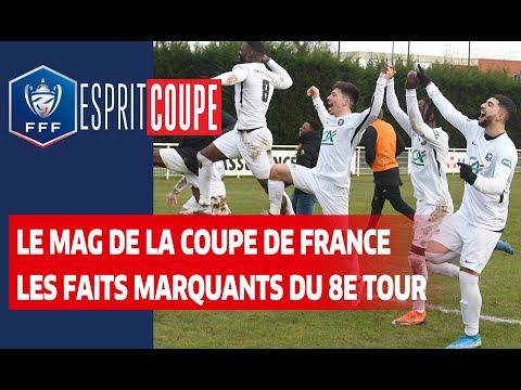 Esprit Coupe : le bilan du 8e tour I Coupe de France 2020-2021