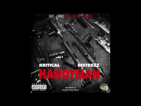 Kritical Distrezz - Handyman (Prod. Casket Drop Music)