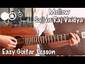 Mellow - Sajjan Raj Vaidya | Guitar Lesson