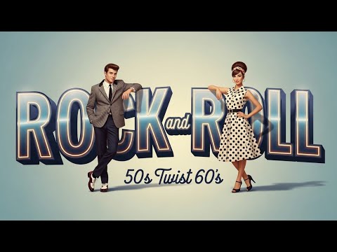 The Best of Rock and Roll Twist 50s 60s/Let's dance friends 🕺