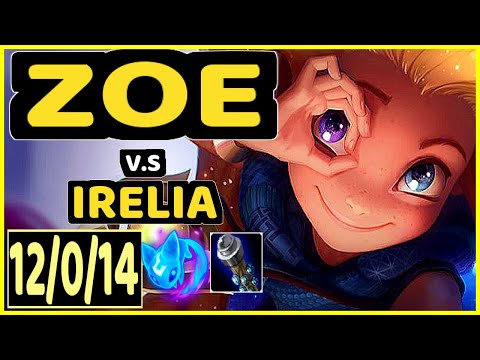 T1 FAKER (ZOE) vs IRELIA - 12/0/14 KDA MID CHALLENGER GAMEPLAY - KR