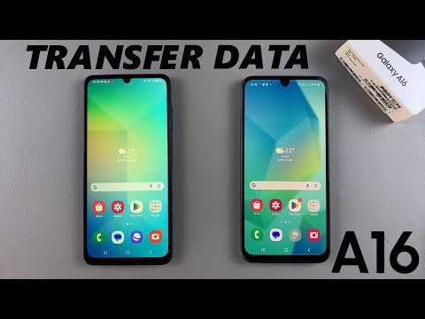 How To Transfer Data From Old Phone To Samsung Galaxy A16