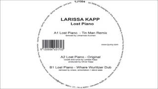 Larissa Kapp - Lost Piano (Whare - Wurlitzer Dub) - TJY004