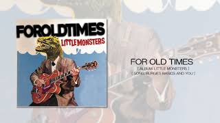 For Old Times - Burgies Basics And You (Tony Sly)