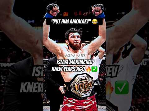 “PUT HIM ANKALAEV” – Islam Makhachev 💪