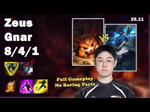 🔥 Zeus Gnar Top | Korea Grandmaster Solo Queue | Patch 25.11 | League of Legends 🔥