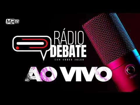 MRTV AO VIVO: RÁDIO DEBATE COM EUDES JALES | 12.09 | BLOG DO MÁRCIO RANGEL