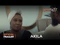 Akila Yoruba Movie 2023 |  Official Trailer | Now Showing On ApataTV+