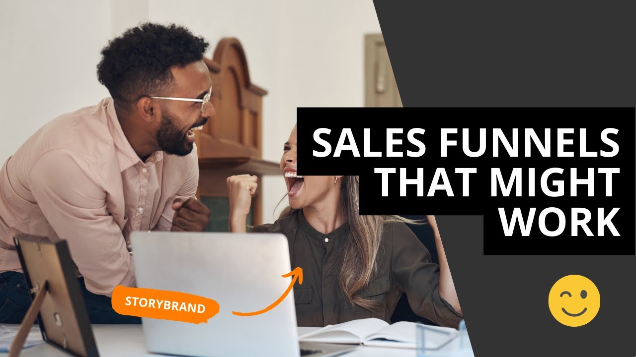 StoryBrand Sales Funnels: How to Create Funnels that Get Fantastic Results