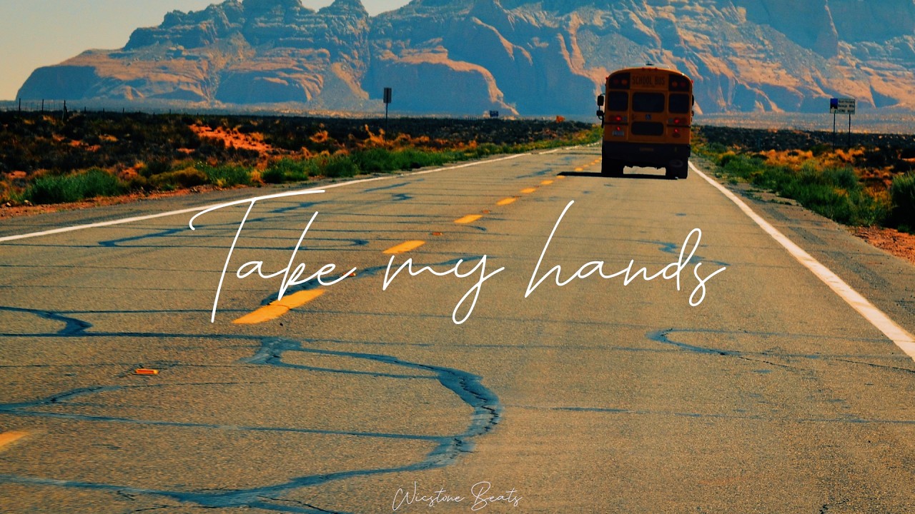 【フリートラック】"Take my hands" HIPHOP/POP/CHILL Type Beat [Prod.WICSTONE]