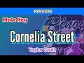 Corneli Street by Taylor Swift (Karaoke : Male Key)