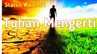 Download lagu quotes rohani, status wa 30 detik, story wa rohani terbaru 2021 mp3