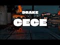 DRAKE CECE LYRICS Drake Interlude