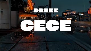 DRAKE - CECE [LYRICS] #drake #interlude 