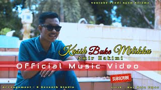 Download lagu KASIH BUKE MILIKKU - AMIR HAKIMI @ AMIR JARUM MAS || MV mp3 Download lagu KASIH BUKE MILIKKU - AMIR HAKIMI @ AMIR JARUM MAS || MV mp3