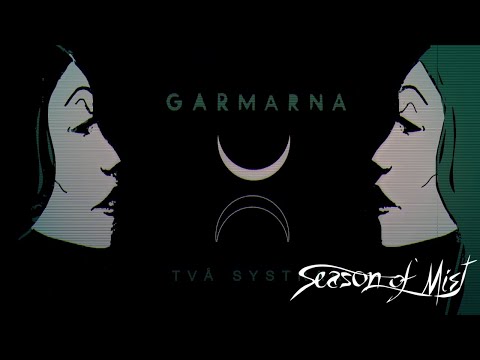 GARMARNA - "Två Systrar" (Official Streaming Video)