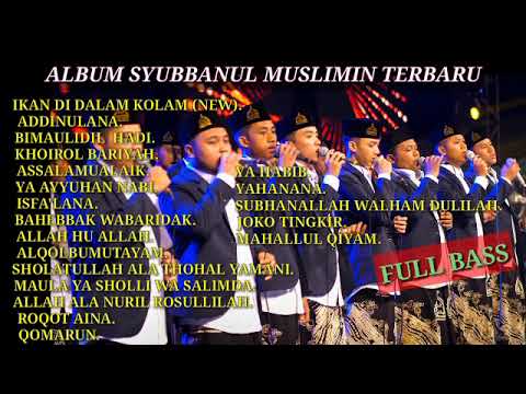 ALBUM SYUBBANUL MUSLIMIN TERBARU IKAN DALAM KOLAM VERSI SHOLAWAT