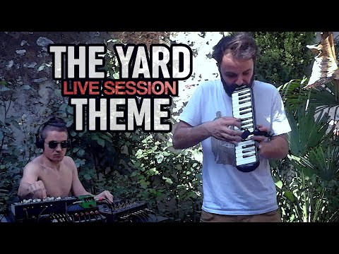 Art-X - The Yard Theme [Live Session]