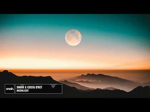 XNOIR & Costa D'Ret - Moonlight