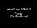 Teen Wolf React To Stiles As Thomas Read Description
