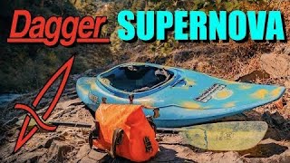 Dagger SuperNova Full Slice Whitewater Kayak Review
