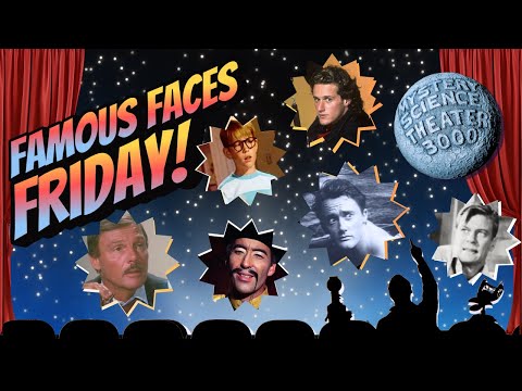 Famous Faces Friday! | Volume III | A Star-Filled MST3K Full Episode Collection
