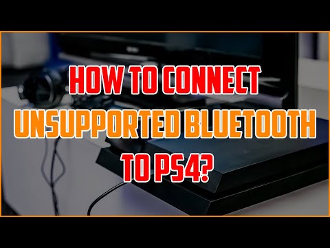 How To Connect Unsupported Bluetooth to PS4 (3 Easy Methods)