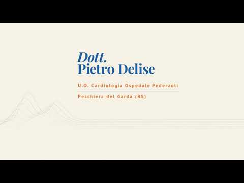 Dott. Pietro Delise - Significato clinico e prognostico dei battiti cardiaci irregolari