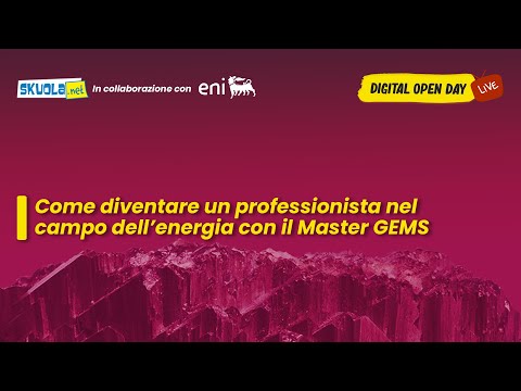 Digital Open Day con Eni: come diventare un professionista nel campo dell’energia con il Master GEMS
