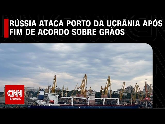 Rússia ataca porto após fim de acordo sobre grãos | CNN NOVO DIA